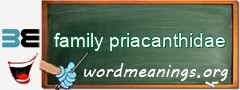 WordMeaning blackboard for family priacanthidae